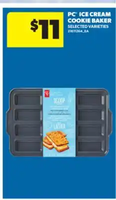 Real Canadian Superstore PC ICE CREAM COOKIE BAKER offer