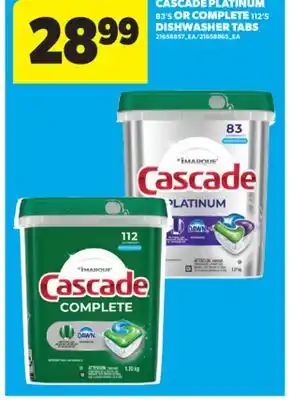 Real Canadian Superstore CASCADE PLATINUM 83' S OR COMPLETE 112' S DISHWASHER TABS offer