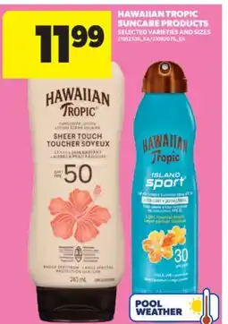 Real Canadian Superstore HAWAIIAN TROPIC SUNCARE PRODUCTS offer