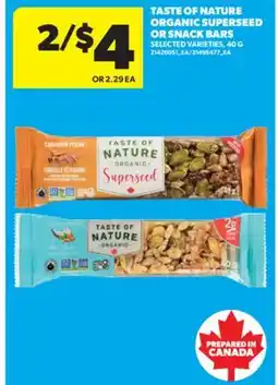 Real Canadian Superstore TASTE OF NATURE ORGANIC SUPERSEED OR SNACK BARS, 40 G offer