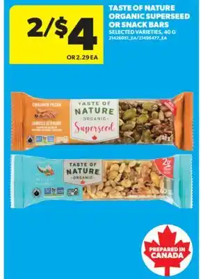 Real Canadian Superstore TASTE OF NATURE ORGANIC SUPERSEED OR SNACK BARS, 40 G offer
