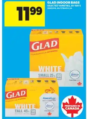 Real Canadian Superstore GLAD INDOOR BAGS, 50-100' S offer