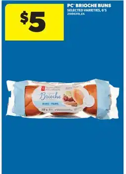 Real Canadian Superstore PC BRIOCHE BUNS, 6'S offer