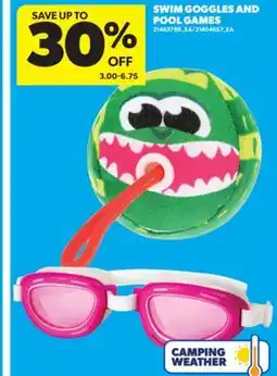 Real Canadian Superstore SWIM GOGGLES AND POOL GAMES offer