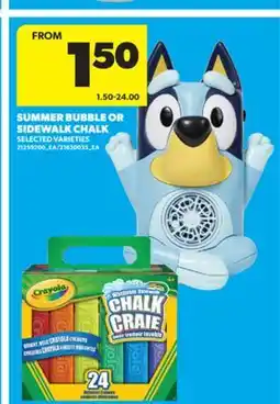 Real Canadian Superstore SUMMER BUBBLE OR SIDEWALK CHALK offer