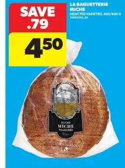 Real Canadian Superstore LA BAGUETTERIE MICHE, 600/800 G offer