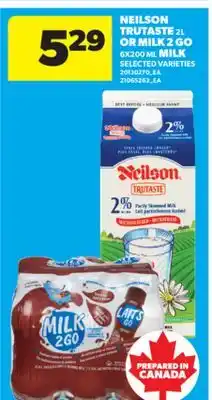 Real Canadian Superstore NEILSON TRUTASTE 2L OR MILK 2 GO 6X200 ML MILK offer