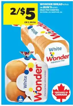 Real Canadian Superstore WONDER BREAD, 675 G OR BUN'S, 6/8' S offer
