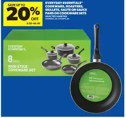 Real Canadian Superstore EVERYDAY ESSENTIALS COOKWARE, ROASTERS, SKILLETS, SAUTE OR SAUCE PANS OR COOKWARE SETS offer