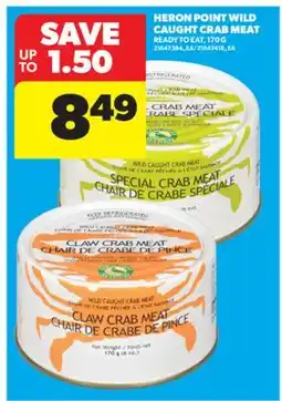 Real Canadian Superstore HERON POINT WILD CAUGHT CRAB MEAT, 170 G offer