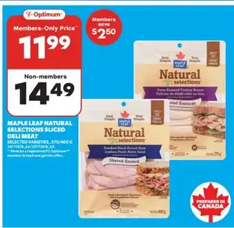 Real Canadian Superstore MAPLE LEAF NATURAL SELECTIONS SLICED DELI MEAT, 375/400 G offer