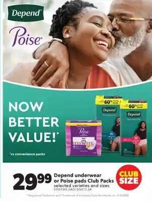 Real Canadian Superstore DEPEND UNDERWEAR OR POISE PADS CLUB PACKS offer