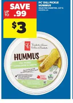 Real Canadian Superstore PC DILL PICKLE HUMMUS, 227 G offer