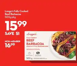 Longo's Fully Cooked Beef Barbacoa offer