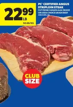 Real Canadian Superstore PC CERTIFIED ANGUS STRIPLOIN STEAK offer