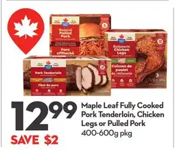Longo's Fully Cooked Pork Tenderloin, Chicken Legs or Pulled Pork offer
