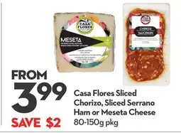 Longo's Sliced Chorizo, Sliced Serrano Ham or Meseta Cheese offer