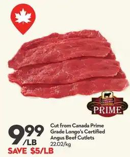 Longo's Cut from Canada Prime Grade Longo's Certified Angus Beef Cutlets offer