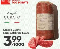 Longo's Curato Spicy Calabrese Salami offer