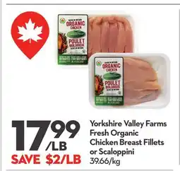Longo's Fresh Organic Chicken Breast Fillets or Scaloppini offer