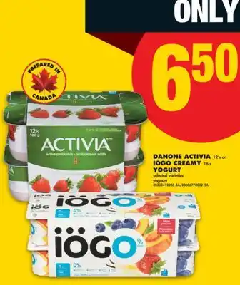 No Frills DANONE ACTIVIA 12' S OR IÖGO CREAMY 16' S YOGURT offer