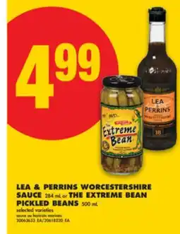 No Frills LEA & PERRINS WORCESTERSHIRE SAUCE, 284 ML OR THE EXTREME BEAN PICKLED BEANS, 500 ML offer