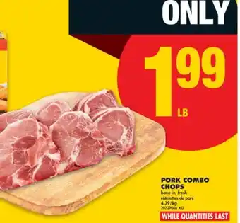 No Frills PORK COMBO CHOPS offer