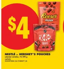 No Frills NESTLÉ OR HERSHEY'S POUCHES, 76-290 G offer