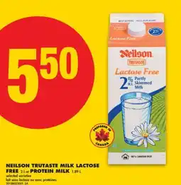 No Frills NEILSON TRUTASTE MILK LACTOSE FREE, 2 L or PROTEIN MILK, 1.89 L offer