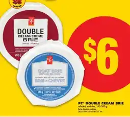 No Frills PC DOUBLE CREAM BRIE, 165-200 G offer
