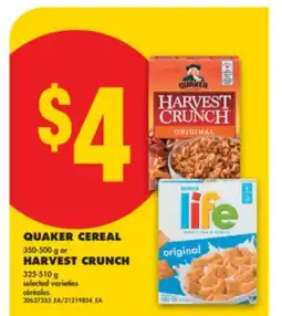 No Frills QUAKER CEREAL 350-500 G OR HARVEST CRUNCH 325-510 G offer