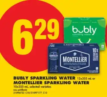 No Frills BUBLY SPARKLING WATER 12X355 ML OR MONTELLIER SPARKLING WATER 10X355 ML offer