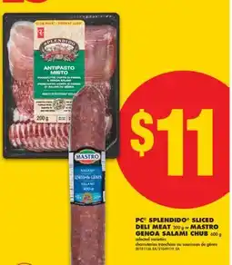 No Frills PC SPLENDIDO SLICED DELI MEAT 200 G OR MASTRO GENOA SALAMI CHUB 600 G offer