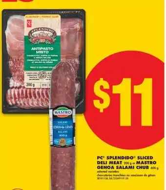 No Frills PC SPLENDIDO SLICED DELI MEAT 200 G OR MASTRO GENOA SALAMI CHUB 600 G offer