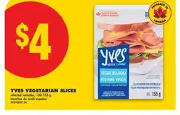 No Frills YVES VEGETARIAN SLICES, 120-155 G offer