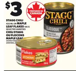 Independent Grocer STAGG CHILI MAPLE, 425 ML OR MAPLE LEAF FLAKES, 156 G offer