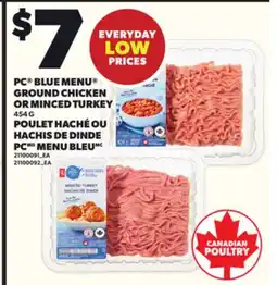 Independent Grocer PC BLUE MENU GROUND CHICKEN OR MINCED TURKEY, 454 G offer