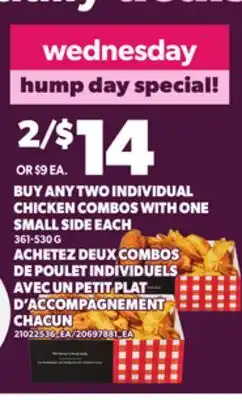 Independent Grocer BUY ANY TWO INDIVIDUAL CHICKEN COMBOS WITH ONE SMALL SIDE EACH, 361-530 G offer