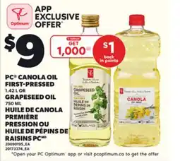 Independent Grocer PC CANOLA OIL FIRST-PRESSED 1.42 L OR GRAPESEED OIL, 750 ML offer