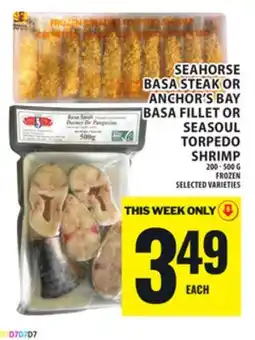 Food Basics SEAHORSE BASA STEAK OR ANCHOR'S BAY BASA FILLET OR SEASOUL TORPEDO SHRIMP offer