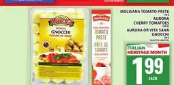 Food Basics MOLISANA TOMATO PASTE OR AURORA CHERRY TOMATOES OR AURORA OR VITA SANA GNOCCHI offer