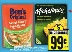 Food Basics BEN'S ORIGINAL FAST & FANCY RICE 132 G MICHELINA'S ENTRÉES 227-284 G offer