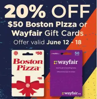 Food Basics Boston PIzza or Wayfair Gift Cards offer