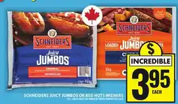 Food Basics SCHNEIDERS JUICY JUMBOS OR RED HOTS WIENERS offer
