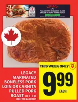Food Basics LEGACY MARINATED BONELESS PORK LOIN OR CARNITA PULLED PORK ROAST offer