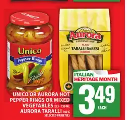 Food Basics UNICO OR AURORA HOT PEPPER RINGS OR MIXED VEGETABLES OR AURORA TARALLI offer