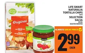 Food Basics LIFE SMART NATURALIA TORTILLA CHIPS OR SELECTION SALSA offer
