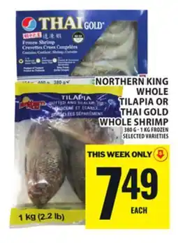 Food Basics NORTHERN KING WHOLE TILAPIA OR THAI GOLD WHOLE SHRIMP offer