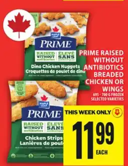 Food Basics MAPLE LEAF PRIME RAISED WITHOUT ANTIBIOTICS BREADED CHICKEN OR WINGS offer