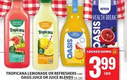 Food Basics TROPICANA LEMONADE OR REFRESHERS OASIS JUICE OR JUICE BLENDS offer
